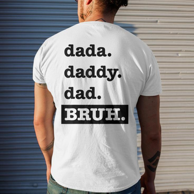 Dad Bruh Top Fathers Day Dada Daddy Dad Bruh Birthday Men's Back Print T-shirt Gifts for Him