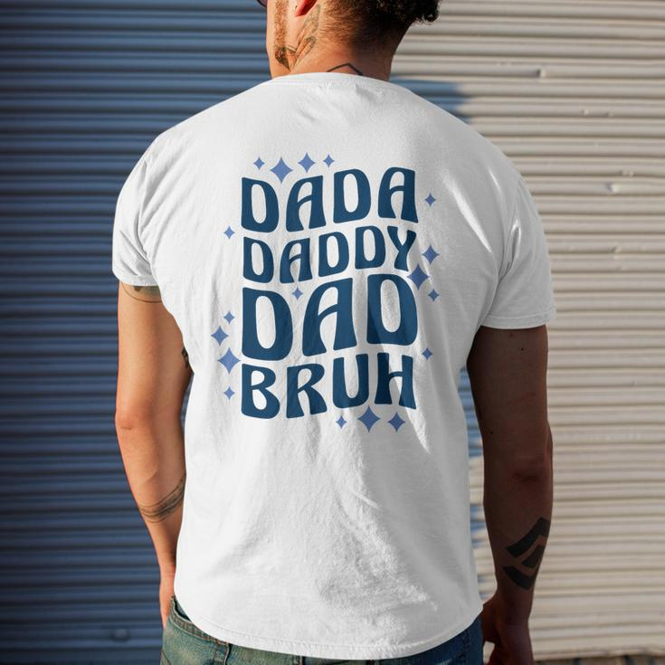 Dada Daddy Dad Bruh Fathers Day Groovy Father Men's Back Print T-shirt Gifts for Him