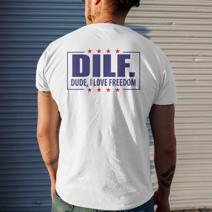 Dilf Dude I Love Freedom Funny Usa 4Th July Flag Party Usa Funny Gifts Mens Back Print T-shirt Gifts for Him