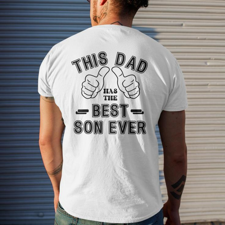 Funny Fathers Day From Son This Dad Has The Best Son Ever Mens Back Print T-shirt Gifts for Him