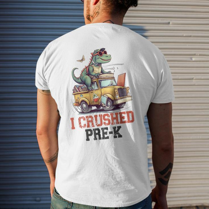 I Crushed Pre-K Truck Graduation Dinosaur Preschool Cute Mens Back Print T-shirt Gifts for Him