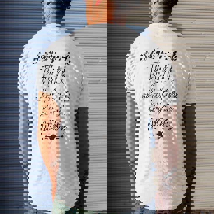 I Will Put You In The Trunk And Help People Look For You Mens Back Print T-shirt Gifts for Him