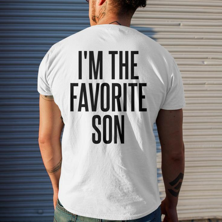 Im The Favorite Son Mens Back Print T-shirt Gifts for Him