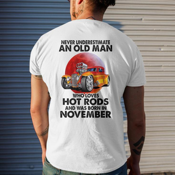 Never Underestimate An Old November Man Who Loves Hot Rods Mens Back Print T-shirt Gifts for Him