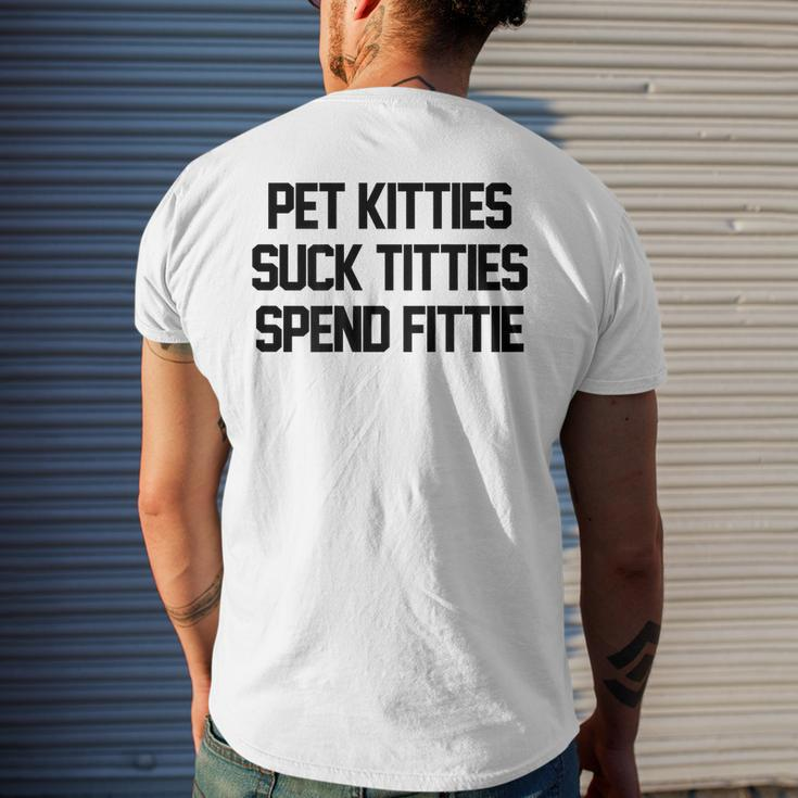 Pet Kitties Suck Titties Spend Fittie On Back Funny Biker Mens Back Print T-shirt Gifts for Him
