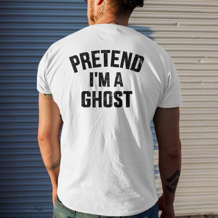 Pretend I'm A Ghost Lazy Easy Diy Halloween Costume Men's T-shirt Back Print Gifts for Him