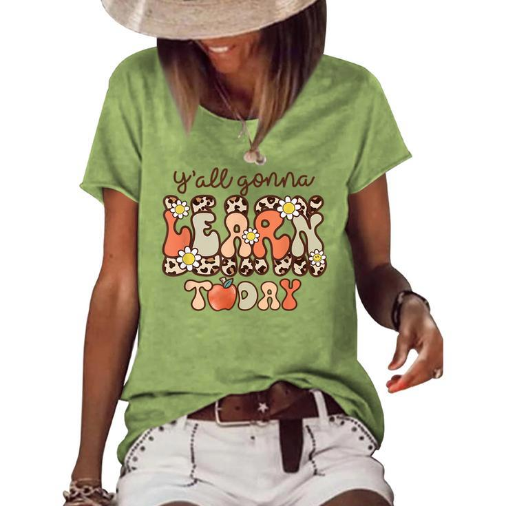 Groovy Yall Gonna Learn Today Leopard Back To School Flower Flower Gifts Women's Short Sleeve Loose T-shirt