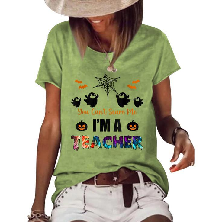 Funny Im A Teacher You Cant Scare Me Halloween On Back   Halloween Gifts Women's Short Sleeve Loose T-shirt