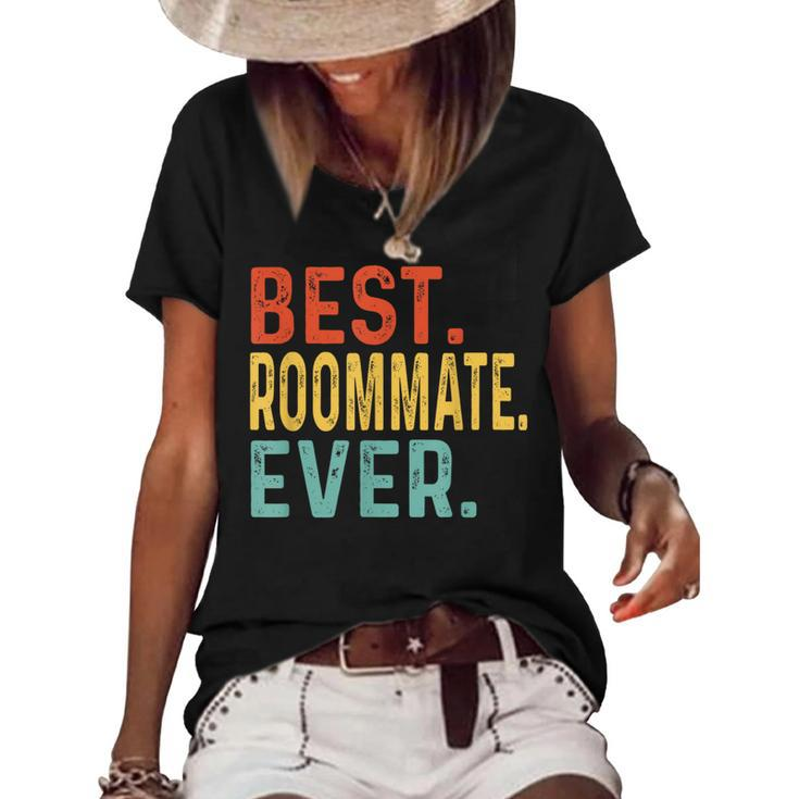 Best Roommate Ever Retro Vintage Unique Gifts For Roommate  Women's Short Sleeve Loose T-shirt