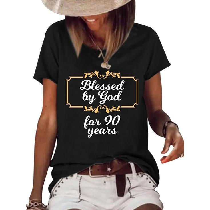 Blessed By God For 90 Years 90Th Birthday Vintage Women's Short Sleeve Loose T-shirt