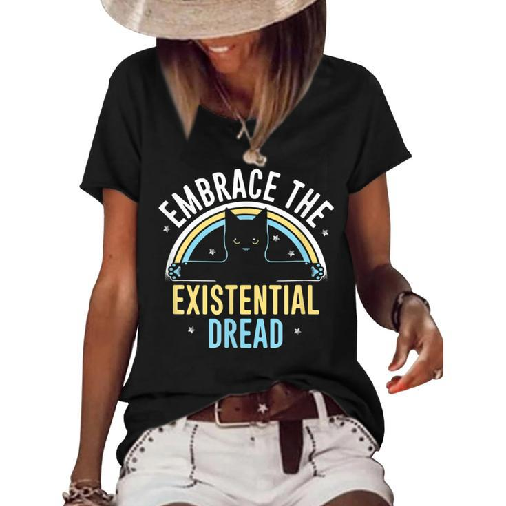 Embrace He Existential Dread Funny Novelty Cat Lovers Gifts  Women's Short Sleeve Loose T-shirt