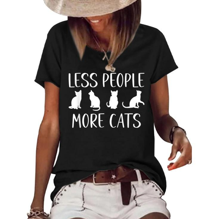 Funny Cat Saying Less People More Cats Cat Lover Cat Owner Gifts For Cat Lover Funny Gifts Women's Short Sleeve Loose T-shirt