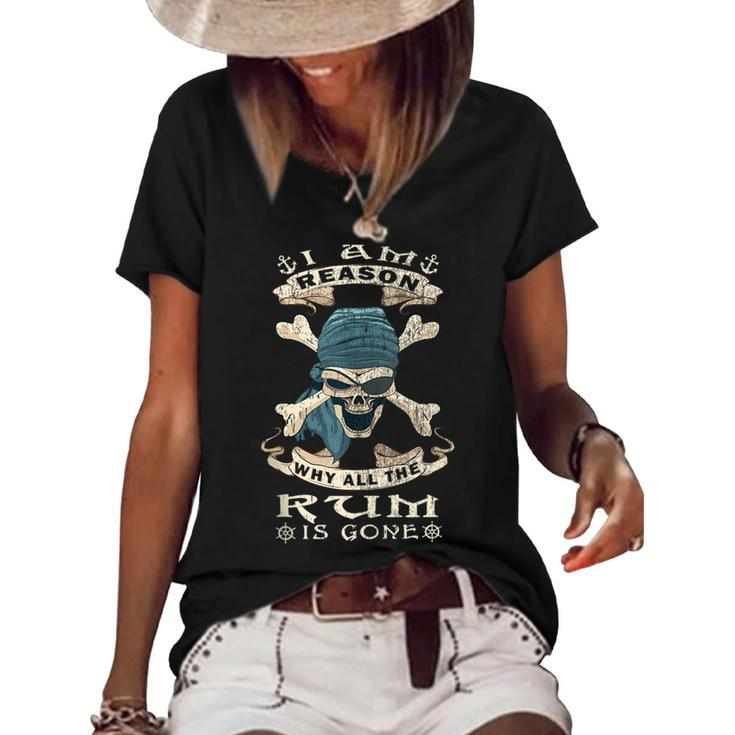 I Am Reason Why All The Rum Is Gone Funny Jolly Roger Pirate  Women's Short Sleeve Loose T-shirt