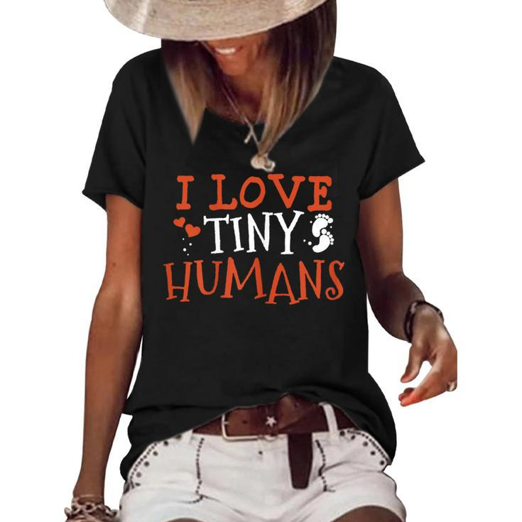 I Love Tiny Humans Neonatal Nurse Nicu Nursing Student Women's Loose T-shirt