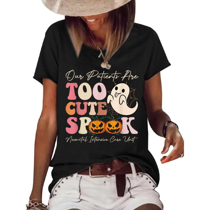 Our Patients Are Too Cute To Spook Nicu Nurse Ghost Nursing Women's Loose T-shirt
