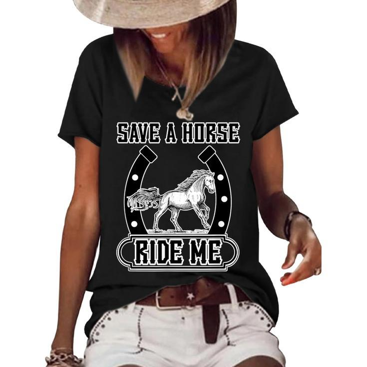 Save A Horse Ride Me Funny Cowboy Women's Short Sleeve Loose T-shirt