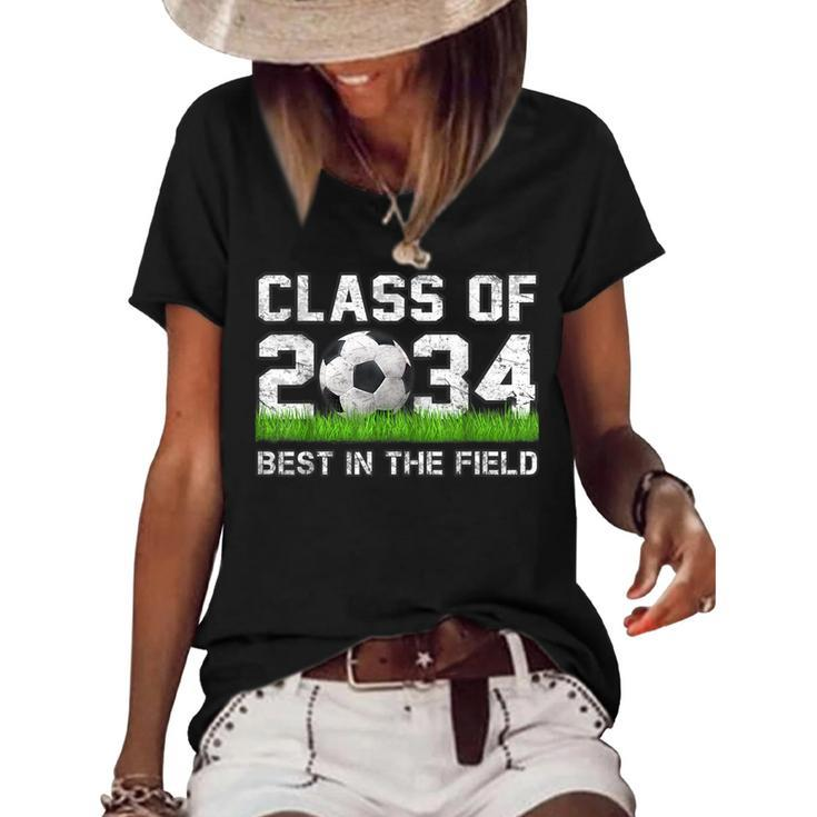 Soccer Class Of 2034 2 To 4Yr Old - Best In The Field  Soccer Funny Gifts Women's Short Sleeve Loose T-shirt