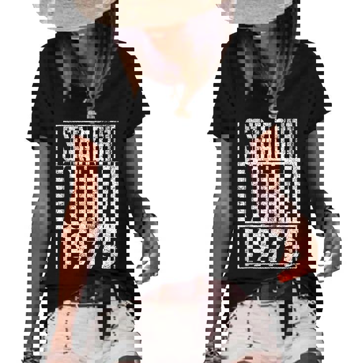 Straight Outta 1975 47Th Birthday Gift 47 Years Old Women's Short Sleeve Loose T-shirt