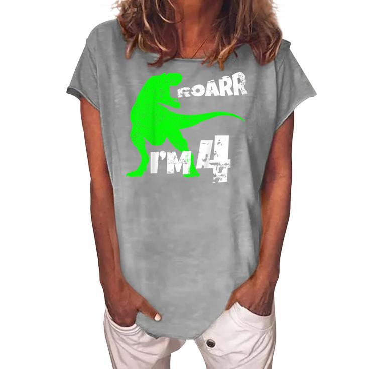 Kids 4Th Birthday Boy Roar Im Four Dinosaur Party Dinosaur Women's Loosen T-Shirt