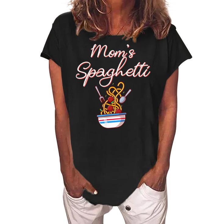 Funny Moms Spaghetti And Meatballs Meme Mothers Day Food  Gift For Women Women's Loosen Crew Neck Short Sleeve T-Shirt