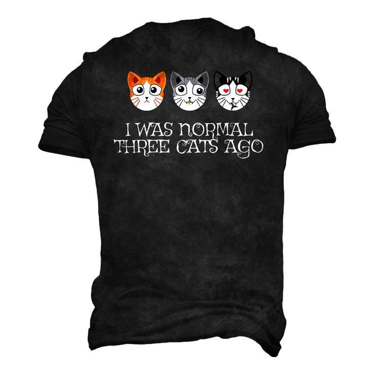 Crazy Cat Lady I Was Normal Three Cats Ago Men's 3D T-Shirt Back Print
