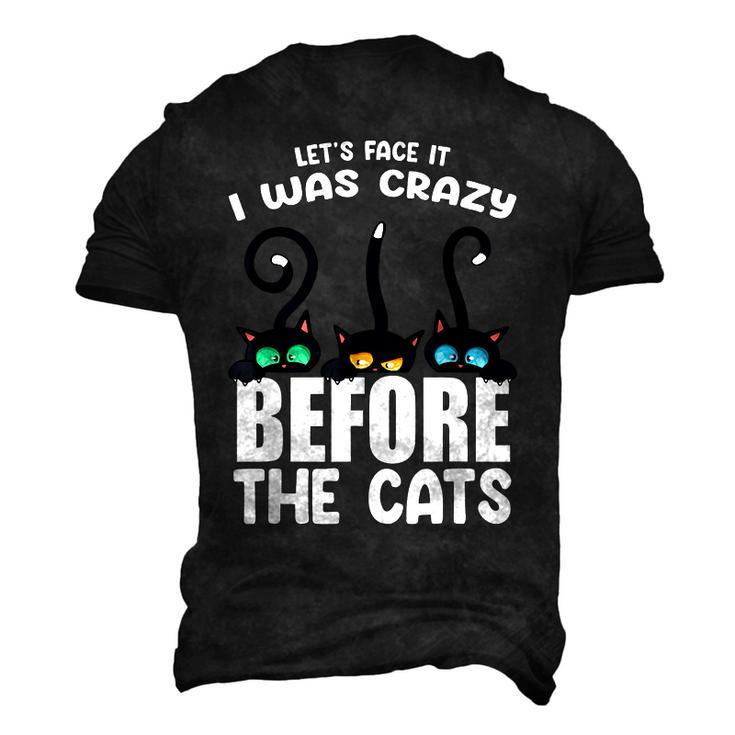 I Was Crazy Before The Cats Kitten Lover Black Men's 3D T-Shirt Back Print