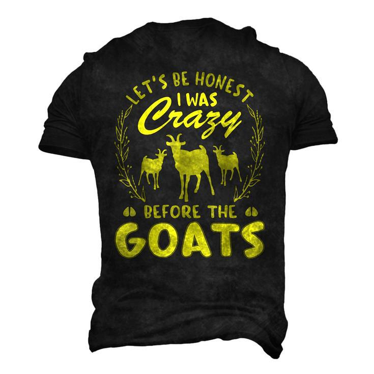 Lets Be Honest I Was Crazy Before Goats Men's 3D T-Shirt Back Print