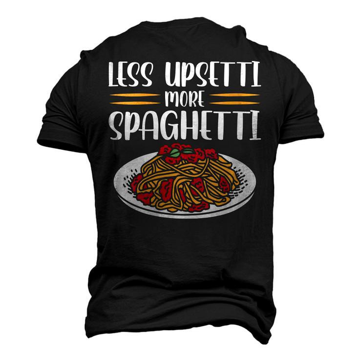 Less Upsetti Spaghetti Men's 3D T-Shirt Back Print