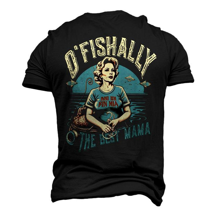 Ofishally The Best Mama Fishing Mommy Men's 3D T-Shirt Back Print