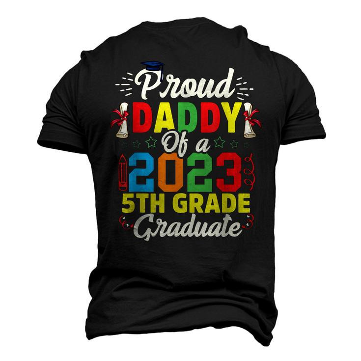 Proud Daddy Of 2023 5Th Grade Graduate Graduation Men's 3D T-shirt Back Print
