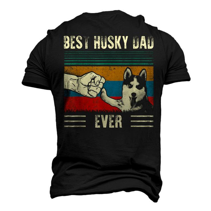 Vintage Best Dog Dad Ever Siberian Husky Fathers Day Men's 3D T-shirt Back Print