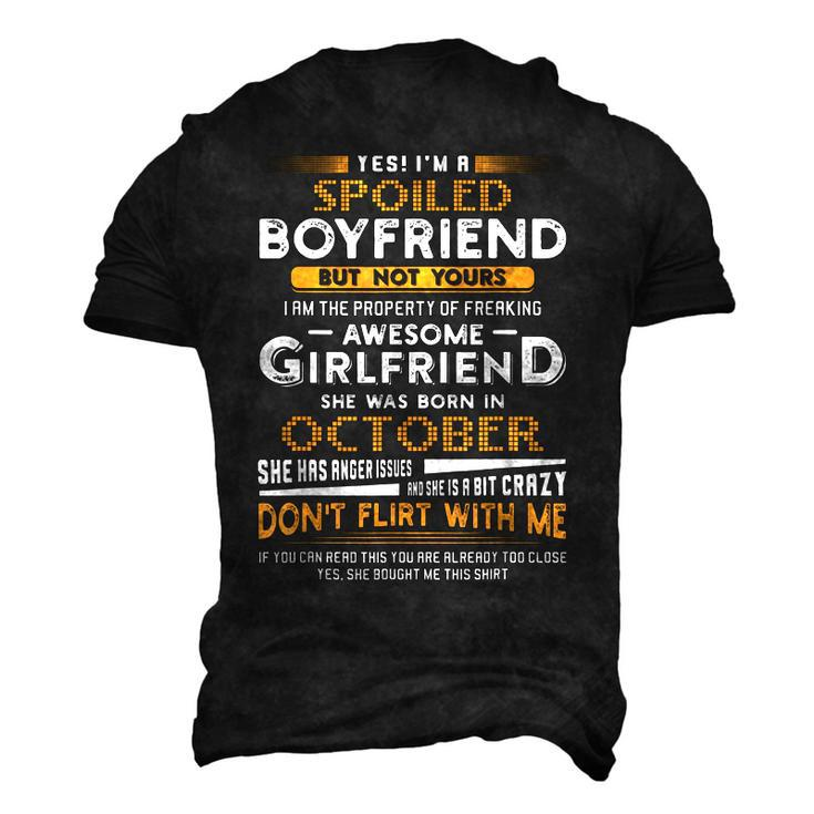 Yes Im A Spoiled Boyfriend Of An October Girlfriend Men's 3D T-Shirt Back Print