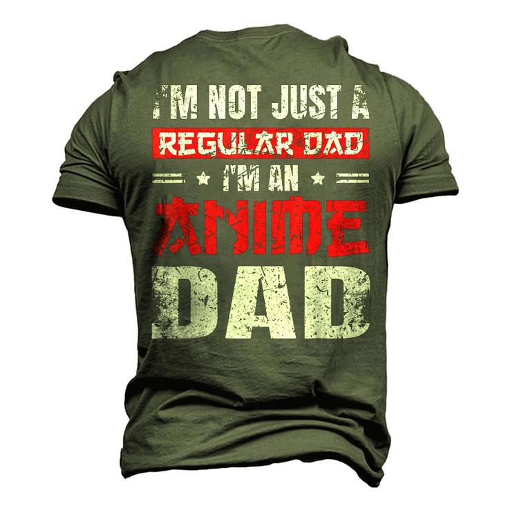 Anime Dad Fathers Day Im Not A Regular Dad Im An Anime Dad Men's 3D T-Shirt Back Print