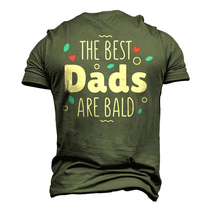 The Best Dads Are Bald Alopecia Awareness And Bald Daddy Men's 3D T-Shirt Back Print