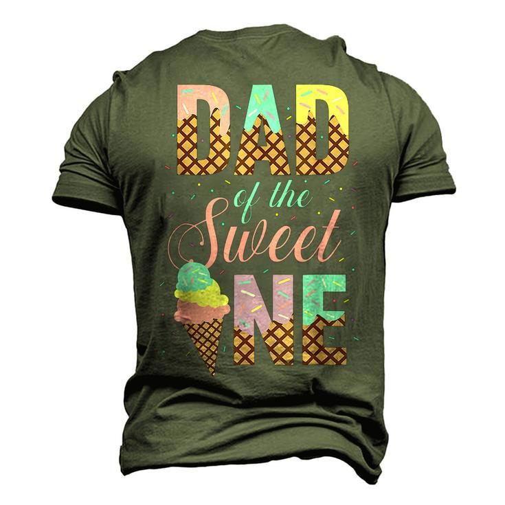 Dad Of The Sweet One Ice Cream 1St First Birthday Family Men's 3D T-shirt Back Print
