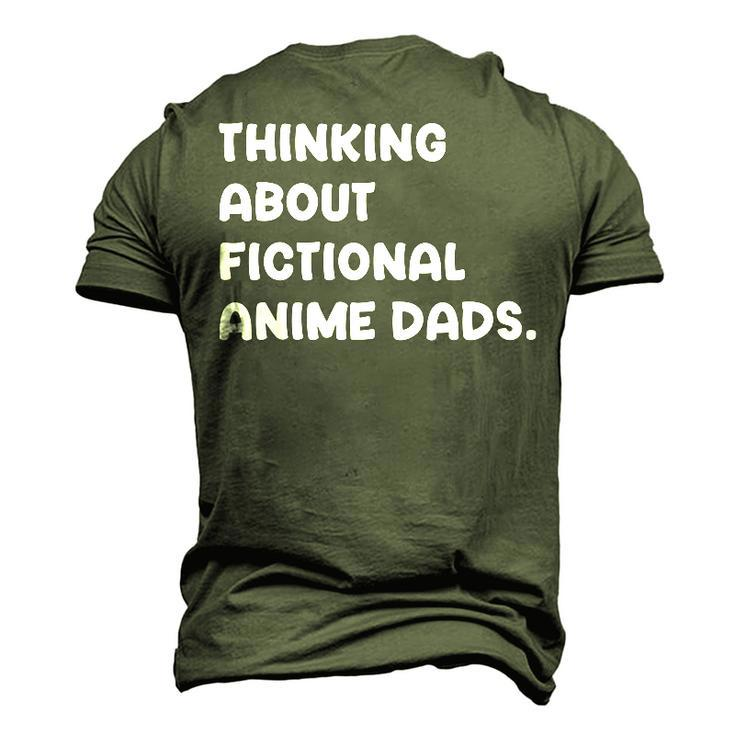 Fictional Anime Dads Weeb Girl Fanfic Fanfiction Lover Men's 3D T-Shirt Back Print
