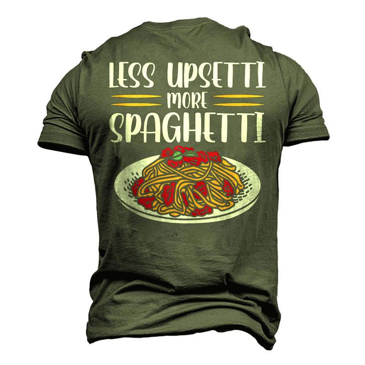 Less Upsetti Spaghetti Men's 3D T-Shirt Back Print