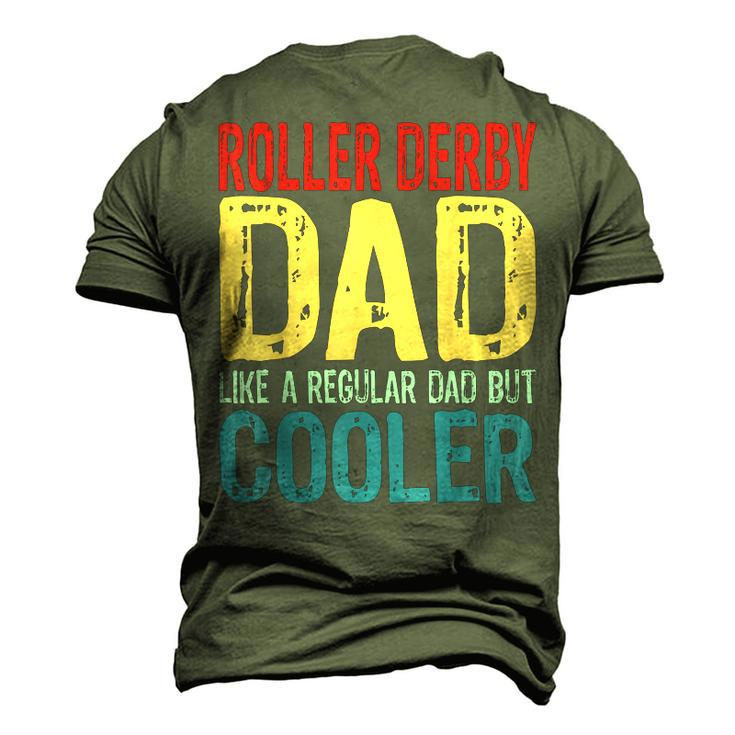 Roller Derby Dad Like A Regular Dad But Cooler Men's 3D T-Shirt Back Print