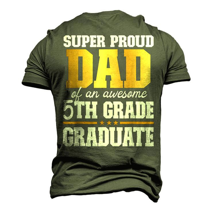 Super Proud Dad Of An Awesome 5Th Grade Graduate 2023 Men's 3D T-shirt Back Print