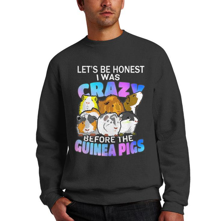 I Was Crazy Before Guinea Pigs Lover Gift  Men Crewneck Graphic Sweatshirt