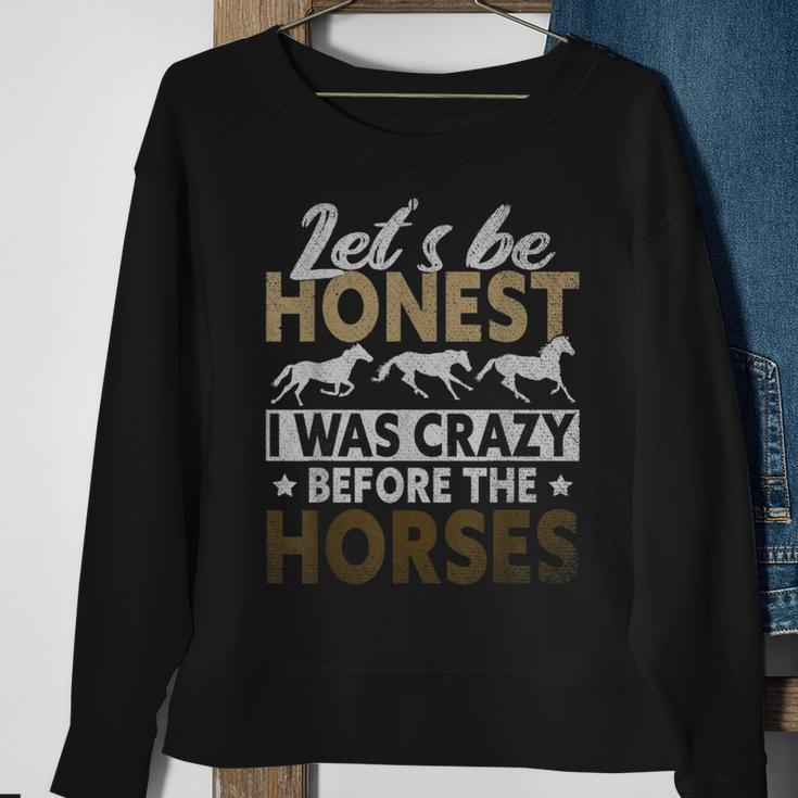 Funny Lets Be Honest I Was Crazy Before The Horses Gifts For Bird Lovers Funny Gifts Men Crewneck Graphic Sweatshirt