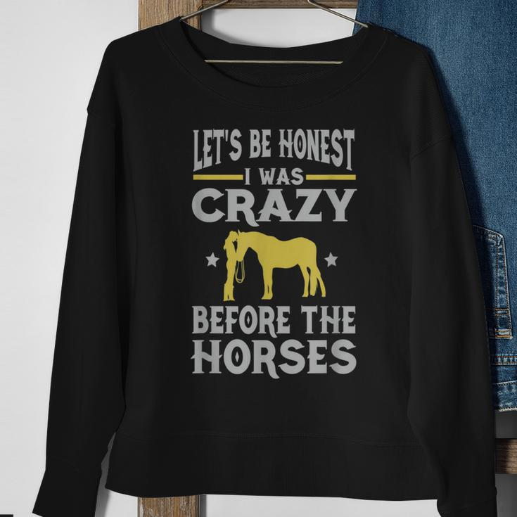 Lets Be Honest I Was Crazy Before The Horses Gifts For Bird Lovers Funny Gifts Men Crewneck Graphic Sweatshirt