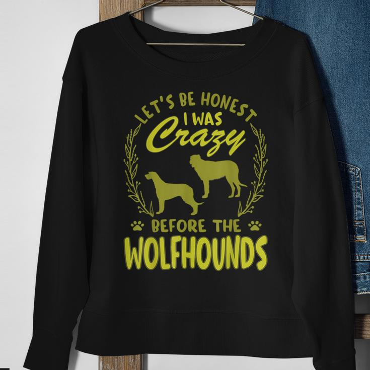 Lets Be Honest I Was Crazy Before Wolfhounds Men Crewneck Graphic Sweatshirt