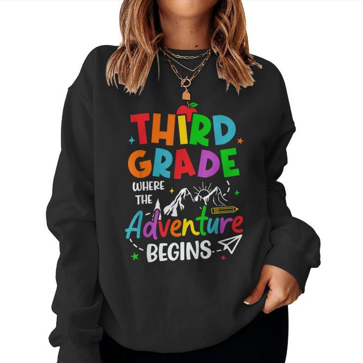 3Rd Grade Where The Adventure Begins Back To School Teacher Women Sweatshirt