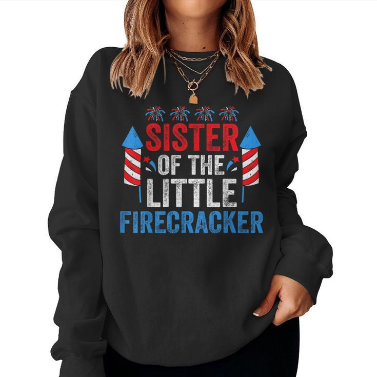 4Th Of July Birthday Sister Of The Little Firecracker Women Sweatshirt
