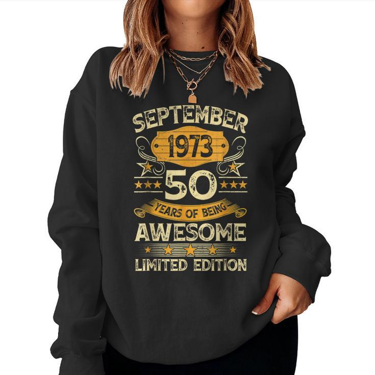 50 Years Old Vintage September 1973 50Th Birthday Women Sweatshirt