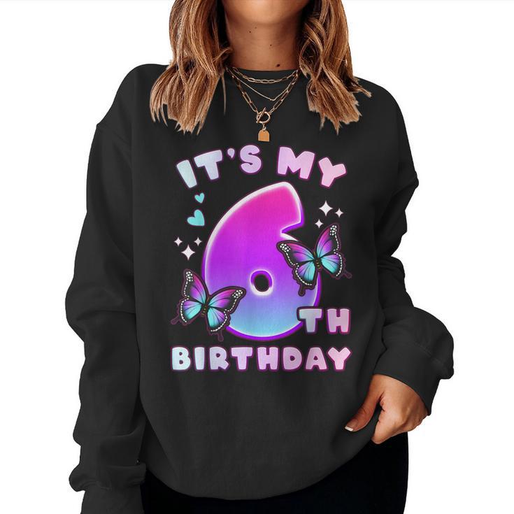 6Th Birthday Girl 6 Years Butterflies And Number 6 Women Sweatshirt