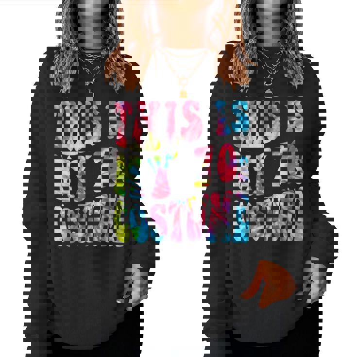 This Is My 70S Costume Vintage Seventies Retro Halloween 70S 70S Vintage s Women Sweatshirt