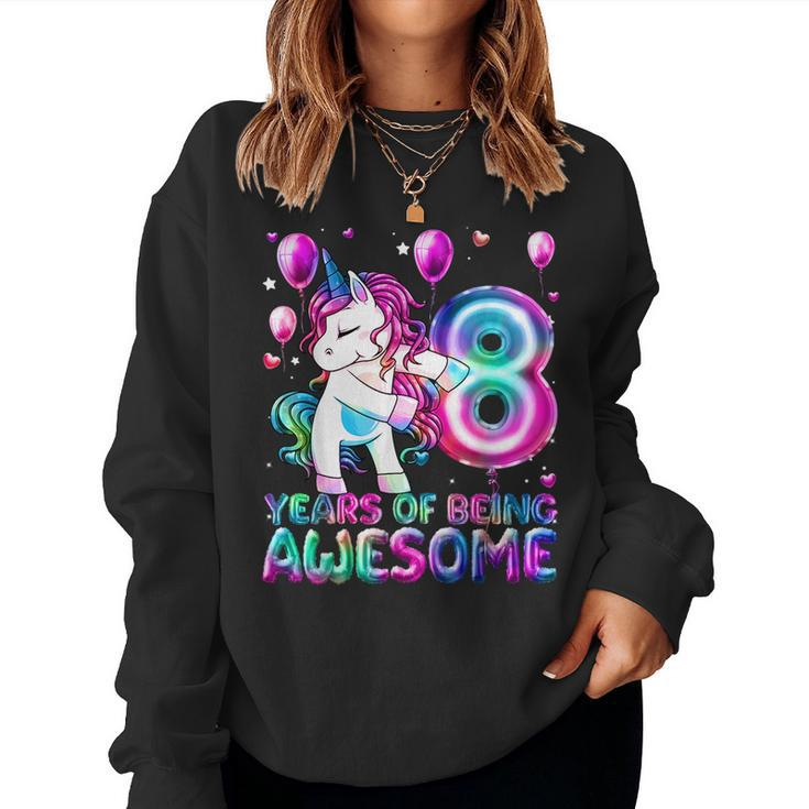 8 Years Of Being Awesome 8Th Birthday Girl Unicorn Party Unicorn Women Sweatshirt