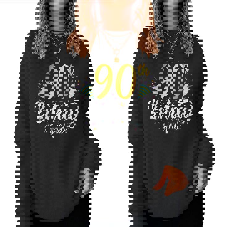 90Th Birthday Squad 90 Year Old Confetti Birthday Men Women Sweatshirt